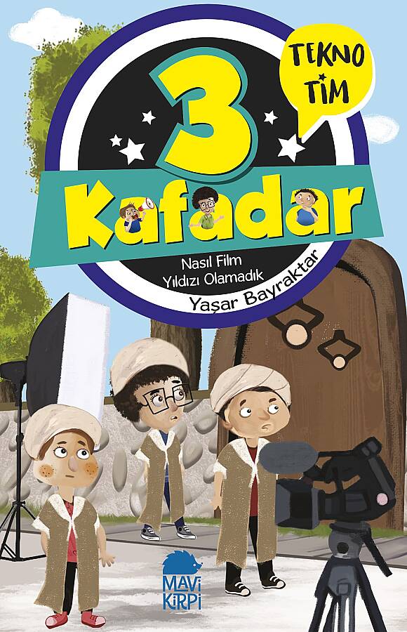 3 Kafadar Tekno Tim - 3 Kitap Seti- Yaşar Bayraktar - Mavi Kirpi Kitap - 8-10 Yaş 3.-5. Sınıf - Mizah Arkadaşlık ve Yaratıcı Düşünme - 2