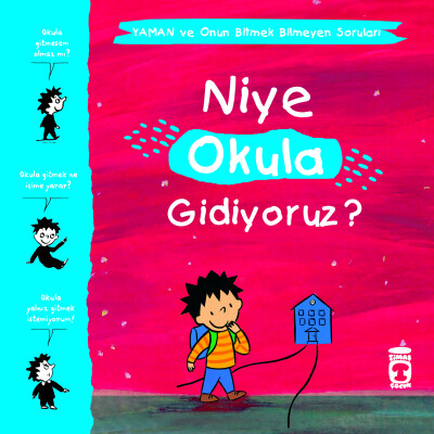 Niye Okula Gidiyoruz? - Yaman ve Onun Bitmek Bilmeyen Soruları