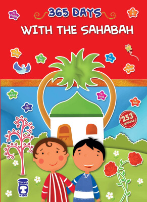 365 Günde Peygamberimin Arkadaşları - 365 Days With The Sahabah (İngilizce)