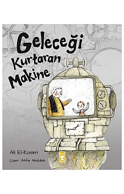 Geleceği Kurtaran Makine