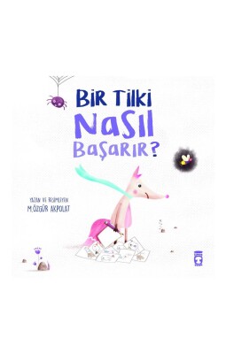 Bir Tilki Nasıl Başarır?