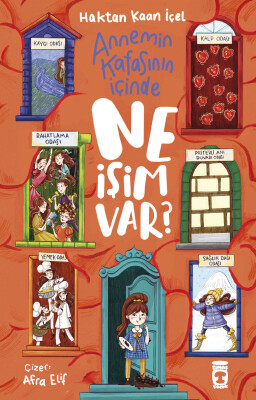 Annemin Kafasının İçinde Ne İşim Var?
