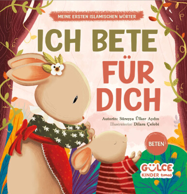 Senin İçin Dua Ettim (Almanca)-Ich Bete Für Dich
