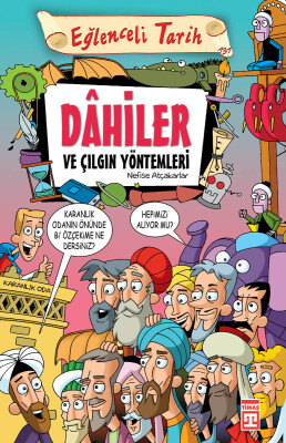 Dahiler ve Çılgın Yöntemleri (Eski)