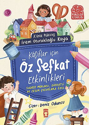 Kaşifler İçin Öz Şefkat Etkinlikleri (Yazar İmzalı)