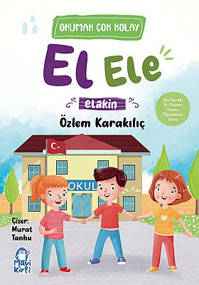El Ele - Okumak Çok Kolay (1. Sınıf Hikaye Seti)