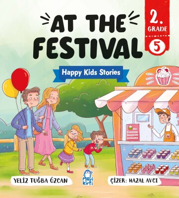 At The Festival - Happy Kids Stories 2 (2. Sınıf İngilizce Hikaye Seti)