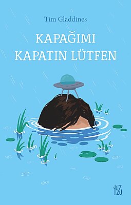 Kapağımı Kapatın Lütfen (DOE MIJ MAAR DICHT)
