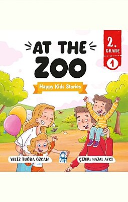 At The Zoo - Happy Kids Stories 2 (2. Sınıf İngilizce Hikaye Seti)