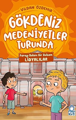 Parayı Bulanı Bir Bulsam - Gökdeniz Medeniyetler Turunda - 3. Sınıf Hikaye Seti
