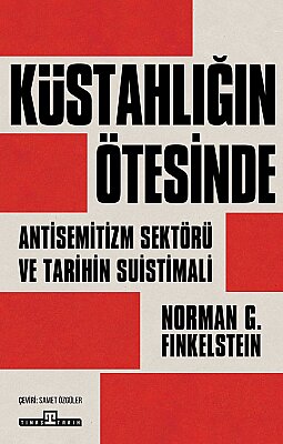 Küstahlığın Ötesinde
