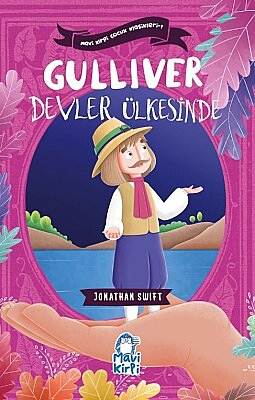 Gulliver Devler Ülkesinde - Mavi Kirpi Çocuk Klasikleri 1