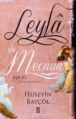 Leylâ İle Mecnun