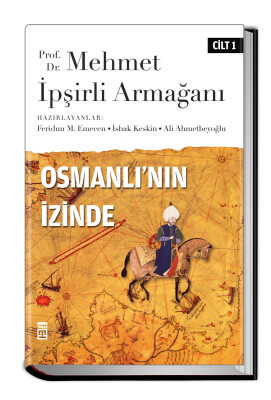 Osmanlı'nın İzinde 1.Cilt
