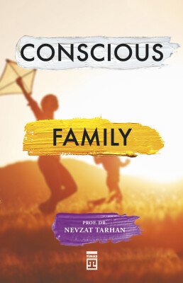 Conscious Family (Bilinçli Aile Olmak - İngilizce)