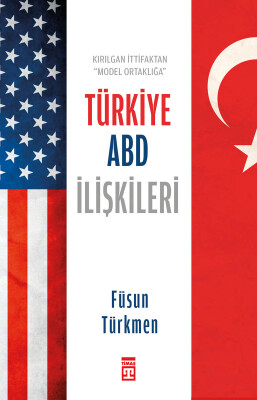 Türkiye ABD İlişkileri