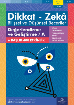 Değerlendirme ve Geliştirme / A (10 - 11 Yaş) - Dikkat Zeka