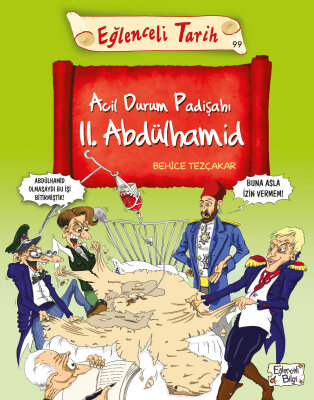 Acil Durum Padişahı II. Abdülhamid