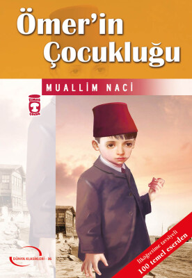 Ömer'in Çocukluğu (Gençlik Klasikleri)