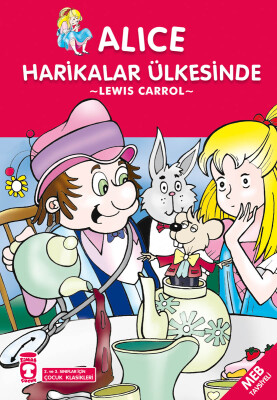 Alice Harikalar Ülkesinde (Çocuk Klasikleri)