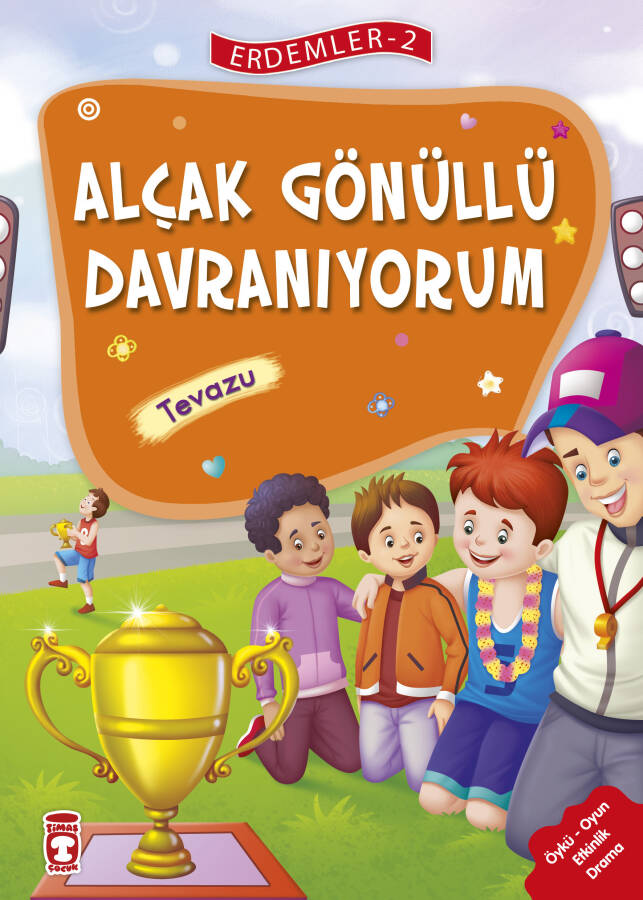 Alçak Gönüllü Davranıyorum - Erdemler 2 - 1