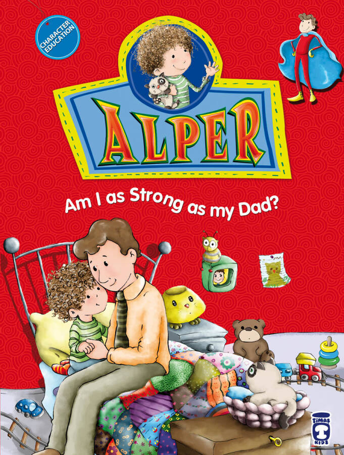 Alper Babam Kadar Güçlü müyüm? - Alper Am I As Strong As My Dad? (İngilizce) - 1