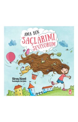 Ama Ben Saçlarımı Seviyorum - 2