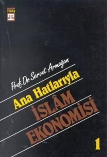Ana Hatlarıyla İslam Ekonomisi 1 - 1