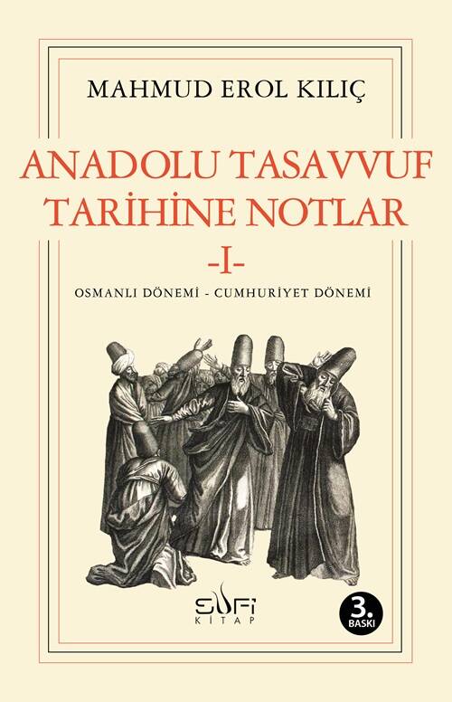 Anadolu Tasavvuf Tarihine Notlar I - 1