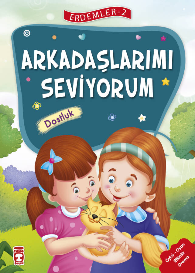 Arkadaşlarımı Seviyorum - Erdemler 2 - 1