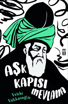 Aşk Kapısı Mevlana