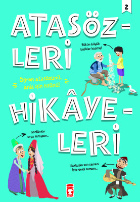 Atasözleri Hikayeleri 2