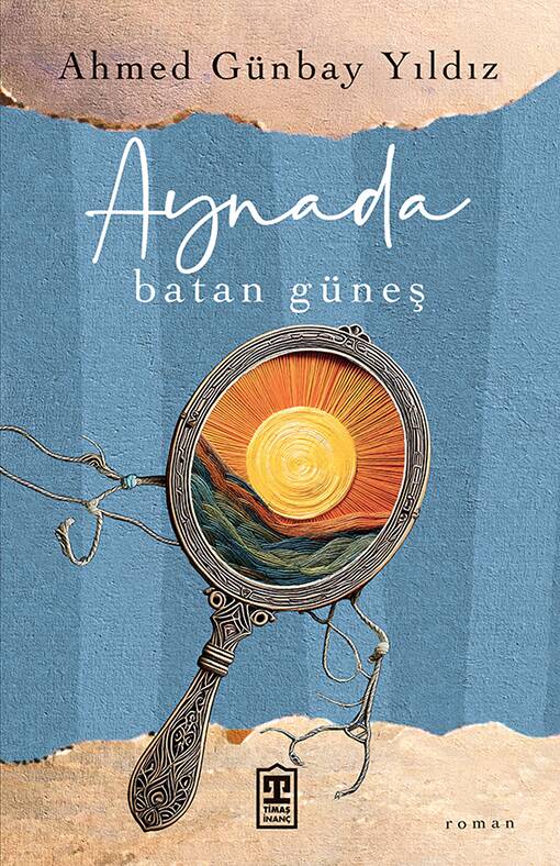 Aynada Batan Güneş - 1