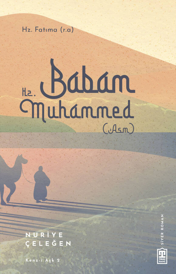 Babam Hz. Muhammed (asm) - 1