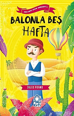 Balonla Beş Hafta - Mavi Kirpi Çocuk Klasikleri 1