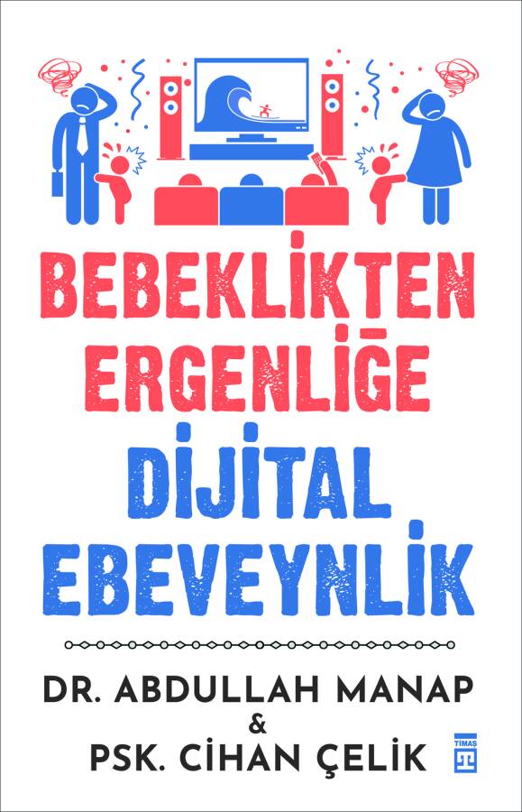 Bebeklikten Ergenliğe Dijital Ebeveynlik - 1