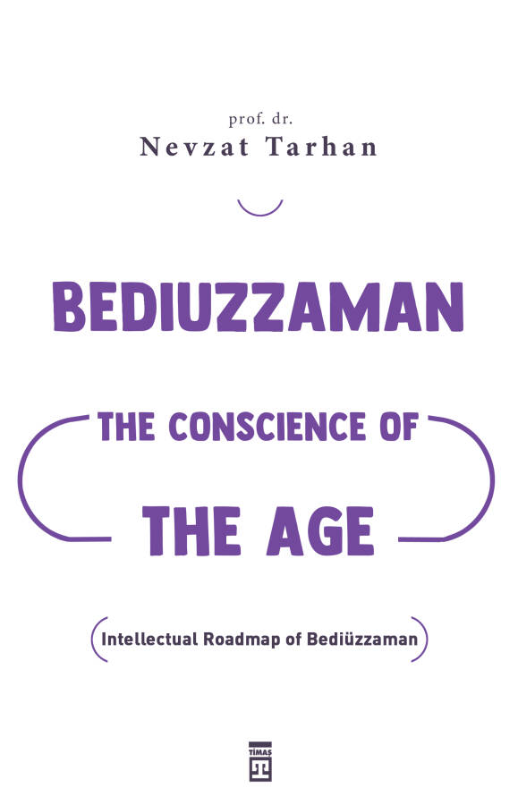 Bediuzzaman: The Conscience of The Age (Çağın Vicdanı Bediüzzaman - İngilizce) - 1