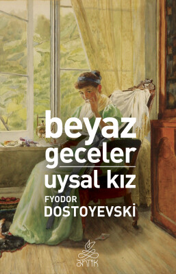 Beyaz Geceler Uysal Kız