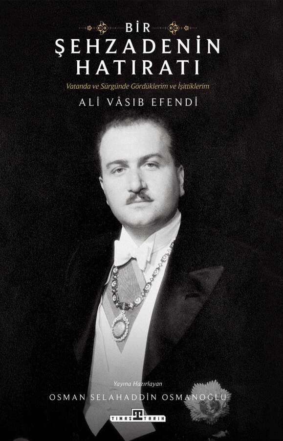Bir Şehzadenin Hatıratı - 1