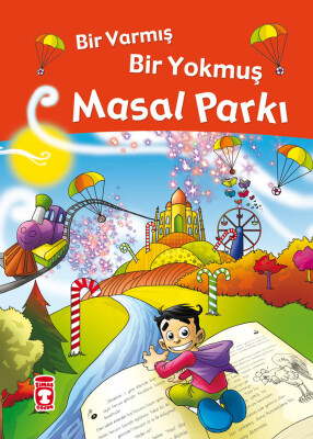 Bir Varmış Bir Yokmuş Masal Parkı (Ciltli)