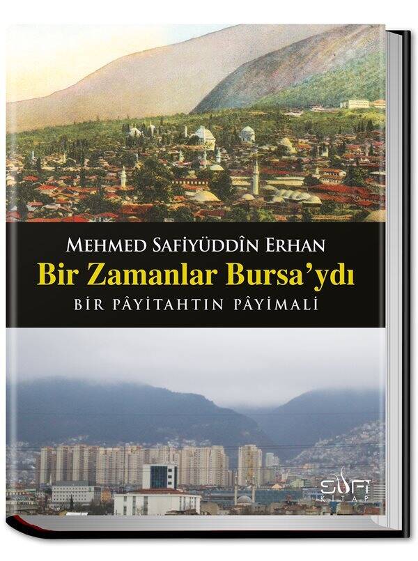 Bir Zamanlar Bursa'ydı - 1