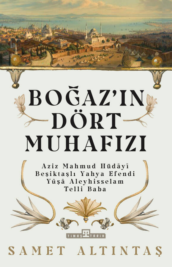 Boğaz'ın Dört Muhafızı - 1