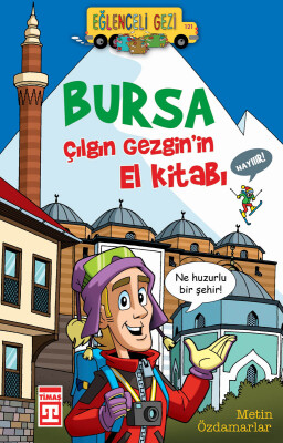 Bursa Çılgın Gezgin'in El Kitabı (Eski)