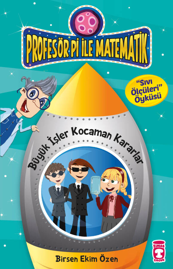 Büyük İşler Kocaman Kararlar - Profesör Pi İle Matematik 2 - 1