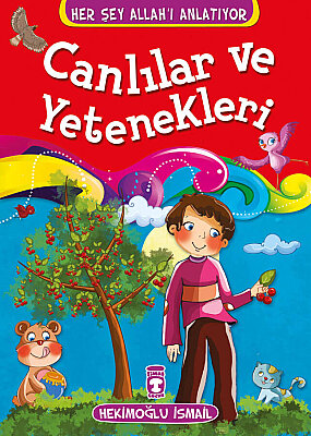 Canlılar ve Yetenekleri - Her Şey Allah'ı Anlatıyor