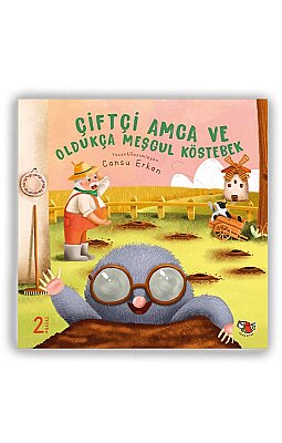 Çiftçi Amca ve Oldukça Meşgul Köstebek