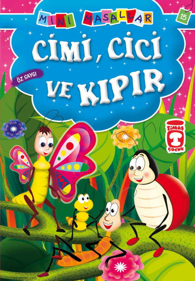 Cimi, Cici ve Kıpır - Mini Masallar 2 (15) - 1