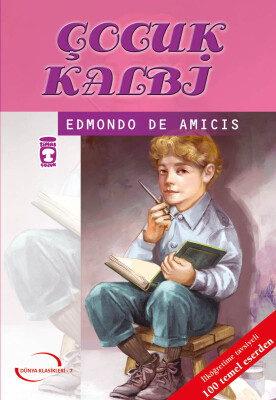 Çocuk Kalbi (Gençlik Klasikleri)