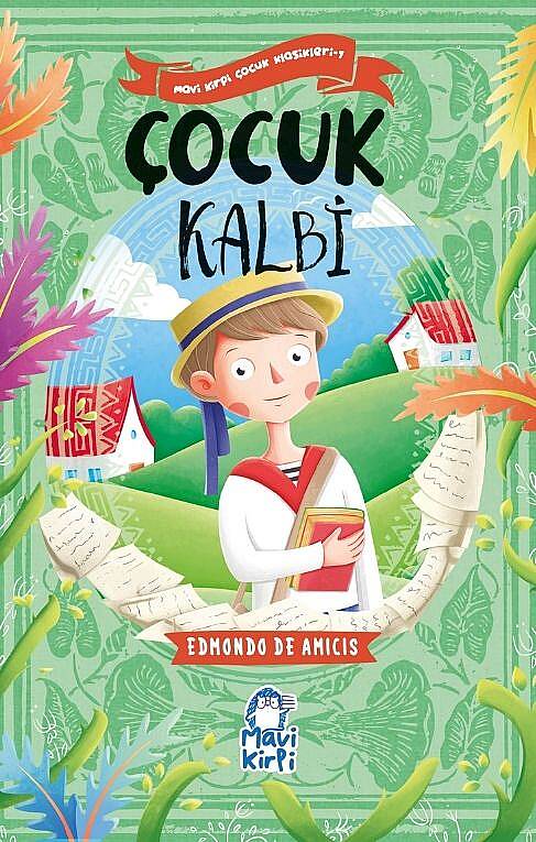 Çocuk Kalbi - Mavi Kirpi Çocuk Klasikleri 1 - 1