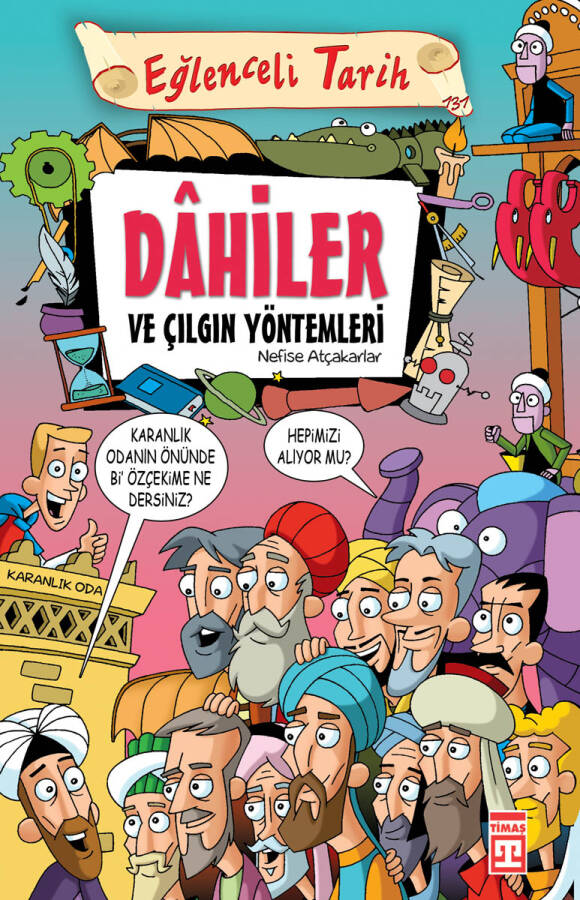Dahiler ve Çılgın Yöntemleri (Eski) - 1